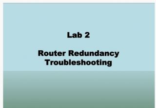 Cisco Network Troubleshooting - Router Redundancy - Lab 02